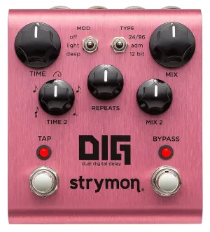 Strymon Dig Digital Delay